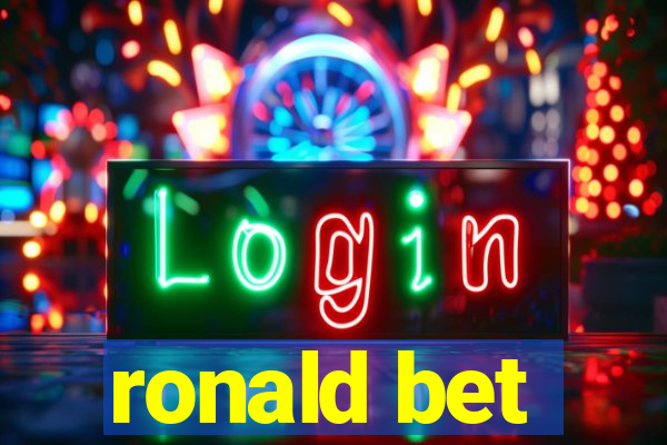 ronald bet